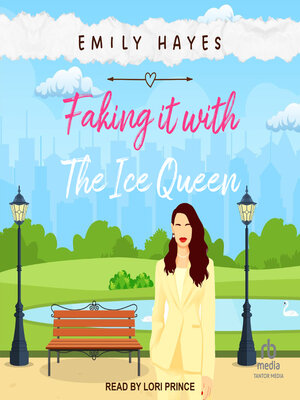 Faking It With the Ice Queen - Audiobook